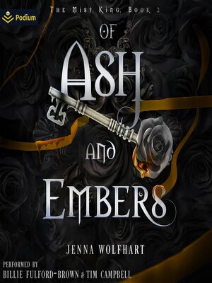 cover image of Of Ash and Embers